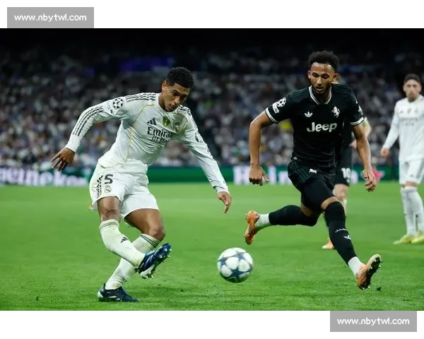 尤文图斯对阵皇马进球盛宴攻防转换引爆全场焦点之战欧冠经典对决